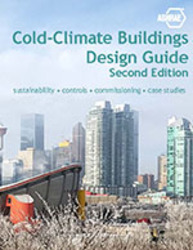 Cold-Climate Buildings Design Guide, 2nd Edition